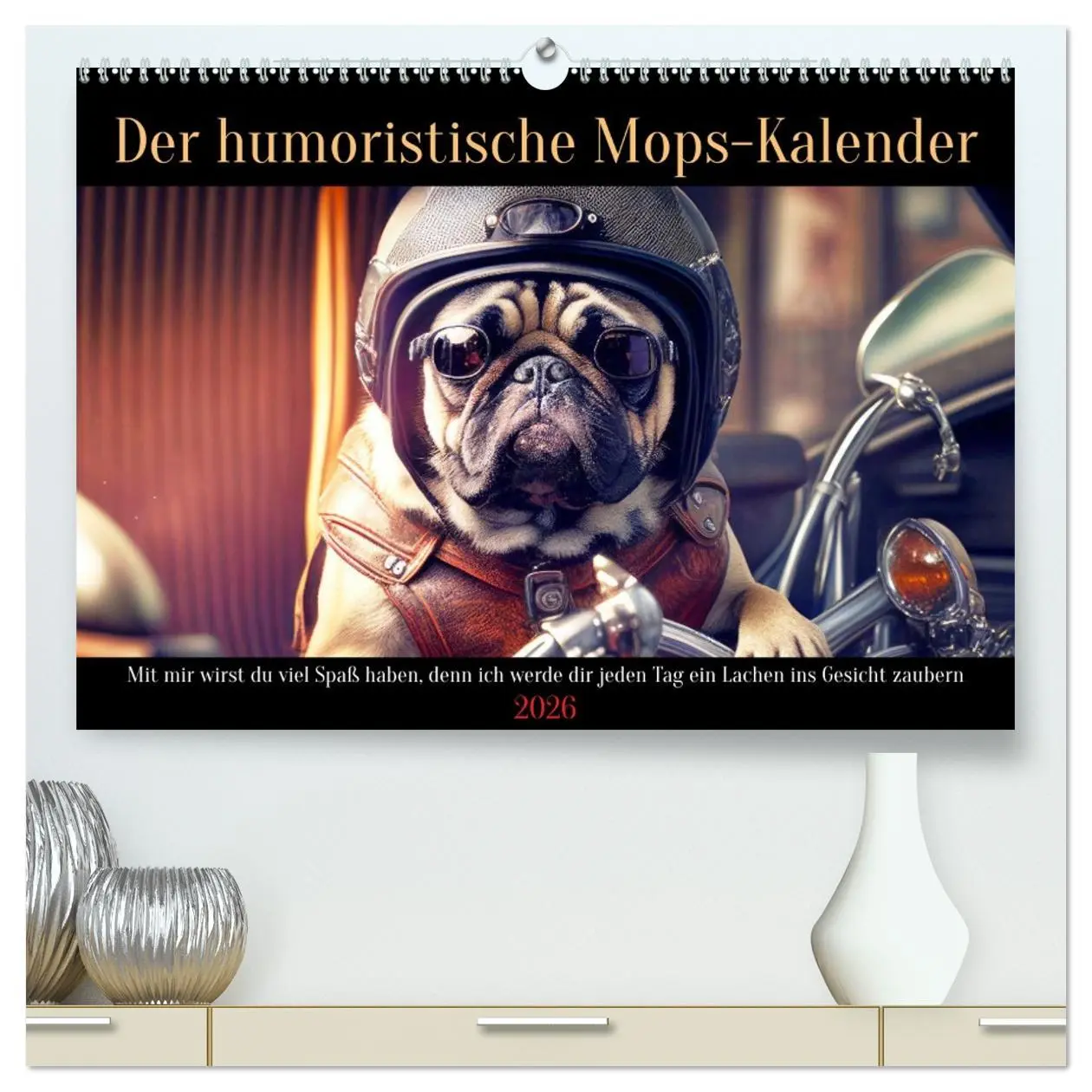 Cover: 9783457385388 | Der humoristische Mops-Kalender (hochwertiger Premium Wandkalender...