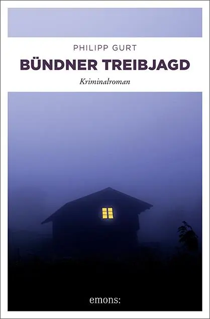 Cover: 9783740805388 | Bündner Treibjagd | Kriminalroman | Philipp Gurt | Taschenbuch | 2019