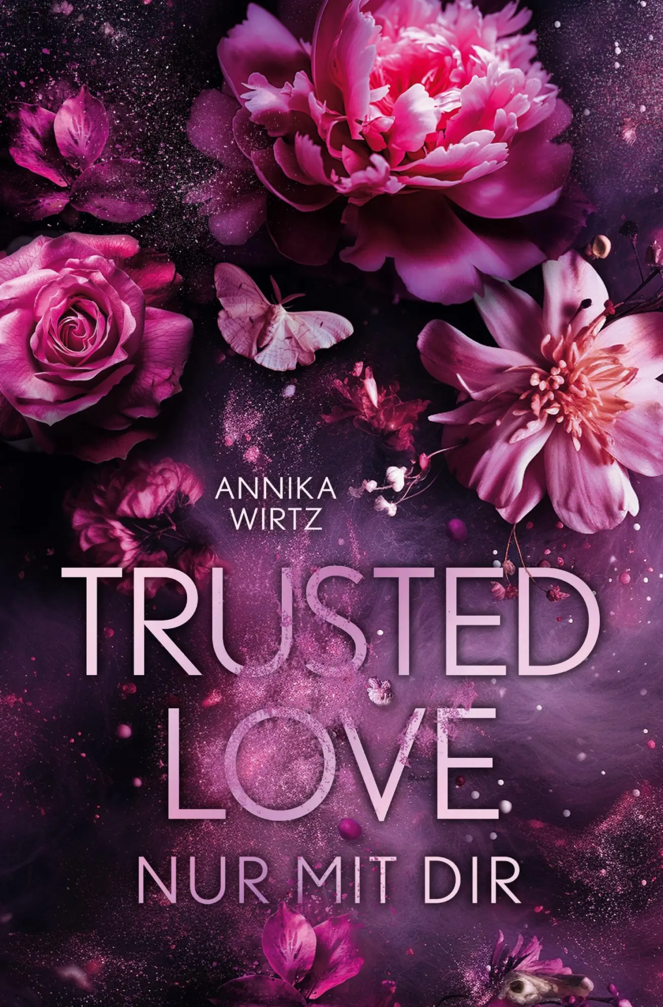 Cover: 9783754695388 | Trusted Love - nur mit dir | Annika Wirtz | Taschenbuch | 464 S.