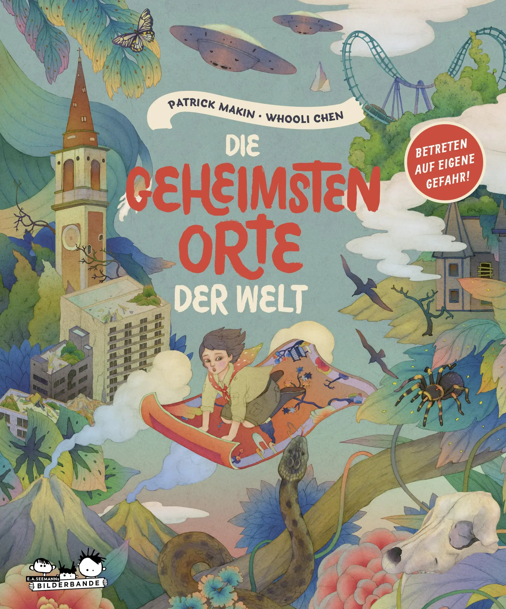 Cover: 9783865025388 | Die geheimsten Orte der Welt | Betreten auf eigene Gefahr! | Makin