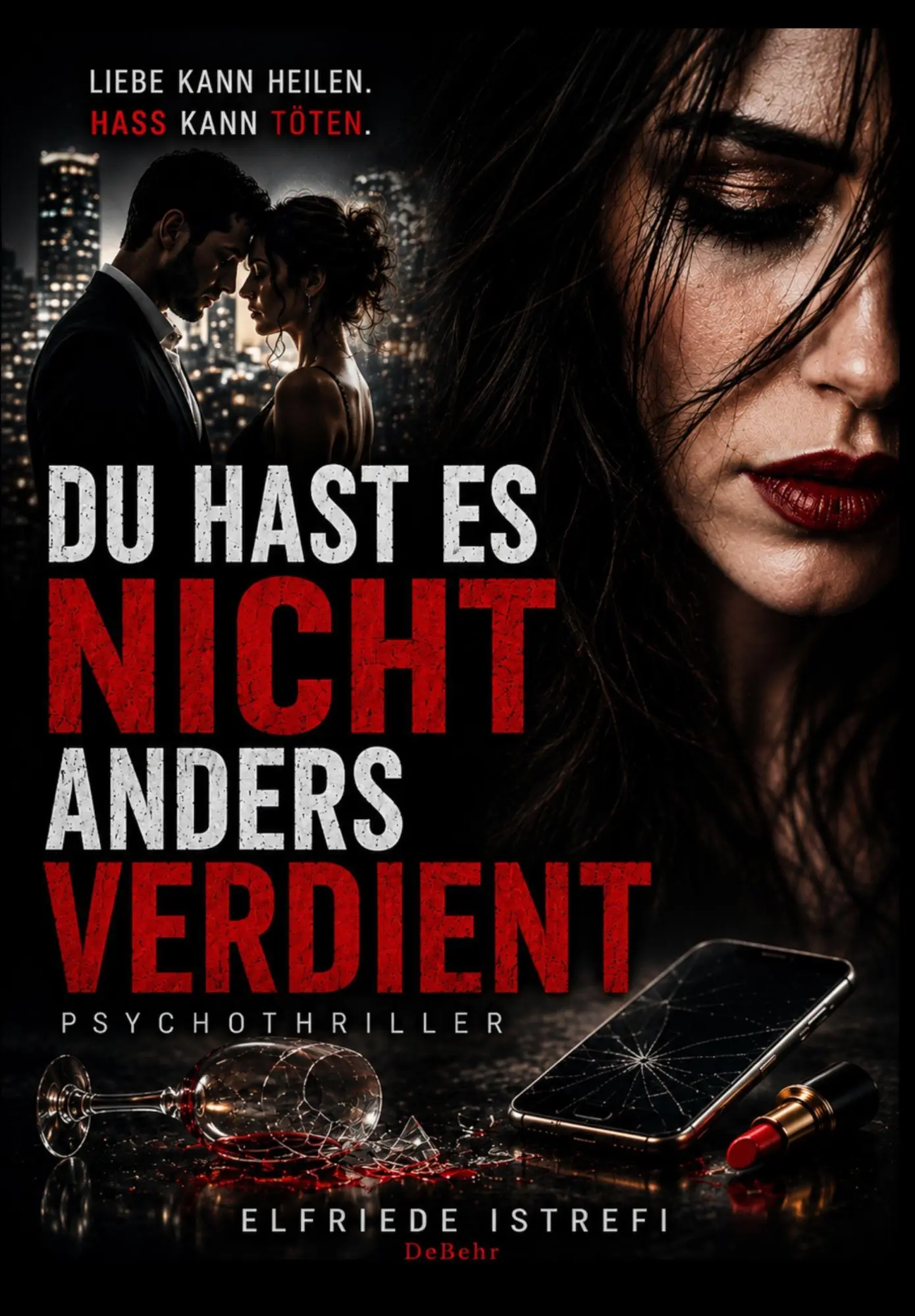 Cover: 9783987275388 | Du hast es nicht anders verdient - Psychothriller | Elfriede Istrefi