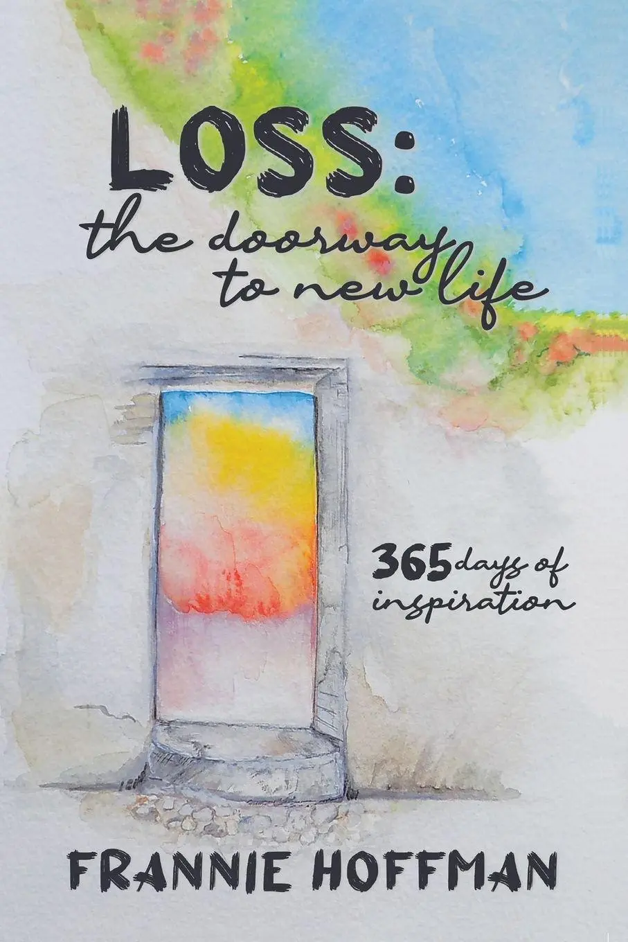 Cover: 9781663255488 | Loss | The Doorway to New LIfe: 365 Days of Inspiration | Hoffman