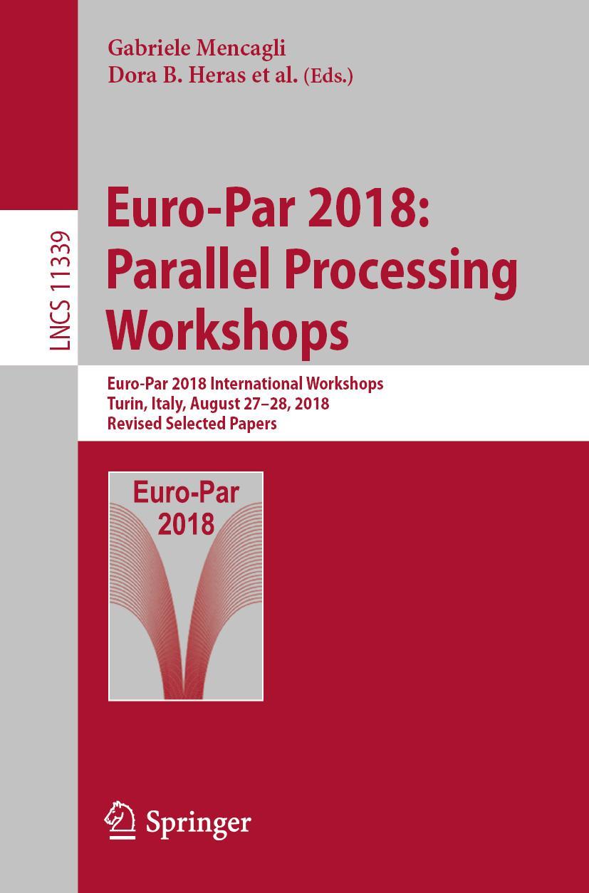 Cover: 9783030105488 | Euro-Par 2018: Parallel Processing Workshops | Mencagli (u. a.) | Buch