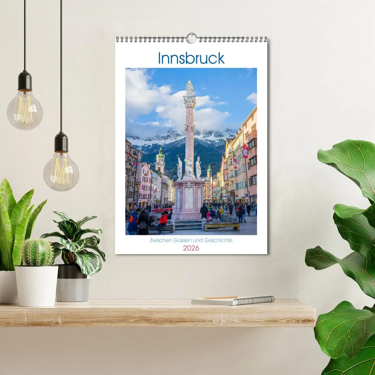 Bild: 9783516605488 | Innsbruck - Zwischen Gassen und Geschichte (Wandkalender 2026 DIN...