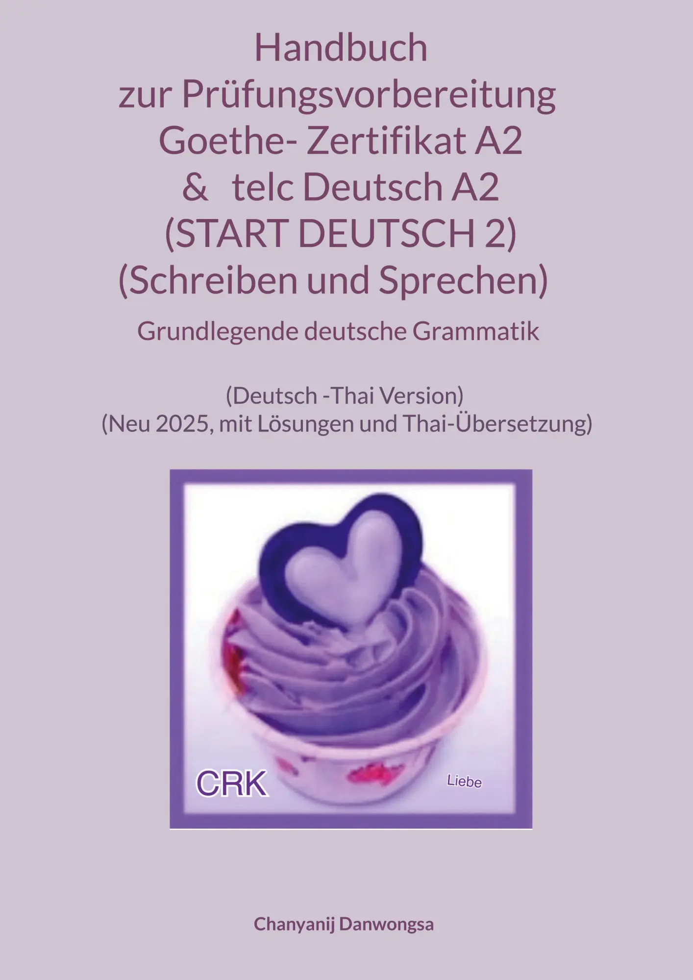 Cover: 9783819265488 | Handbuch zur Prüfungsvorbereitung Goethe- Zertifikat A2 &amp; telc...
