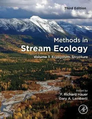 Cover: 9780124165588 | Methods in Stream Ecology. Vol.1 | Volume 1: Ecosystem Structure