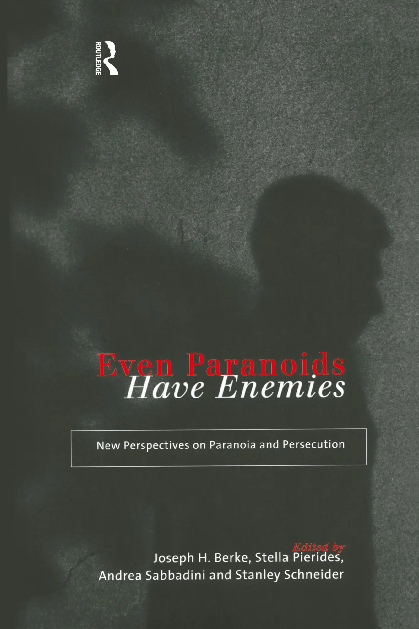 Cover: 9780415155588 | Even Paranoids Have Enemies | Joseph H. Berke (u. a.) | Taschenbuch