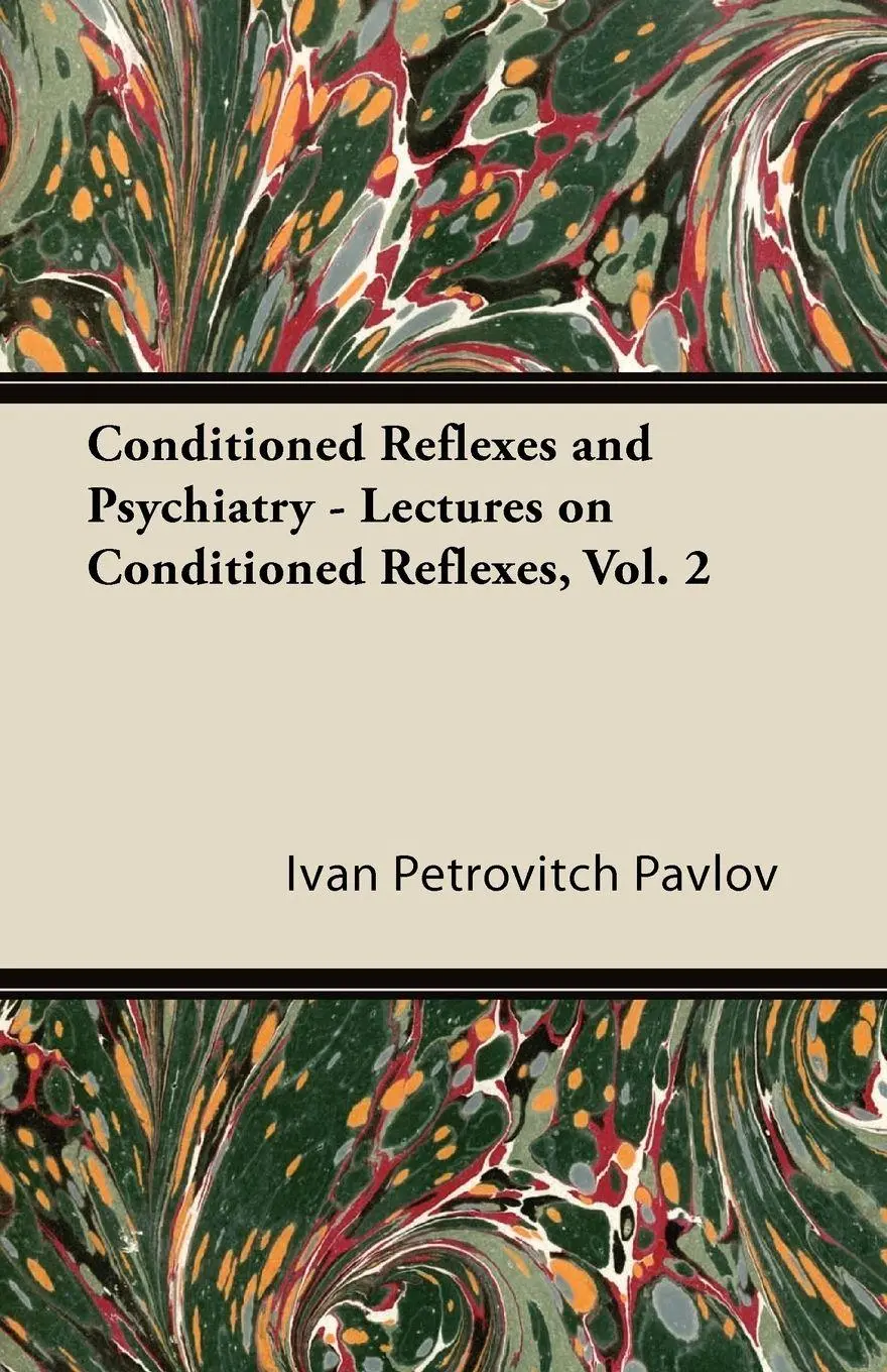 Cover: 9781447425588 | Conditioned Reflexes and Psychiatry - Lectures on Conditioned...