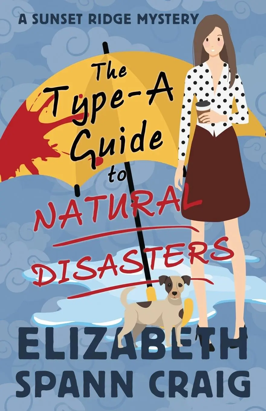 Cover: 9781955395588 | The Type-A Guide to Natural Disasters | Elizabeth Spann Craig | Buch