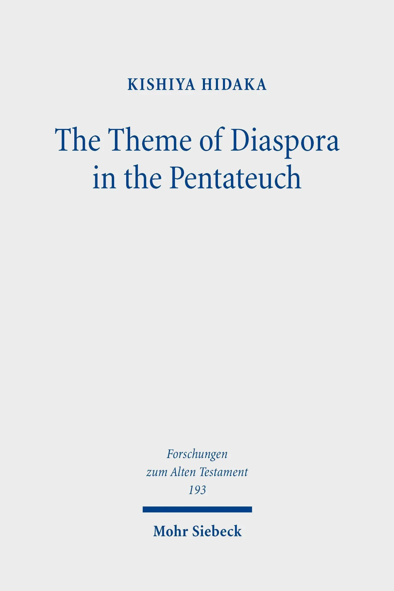 The Theme of Diaspora in the Pentateuch
