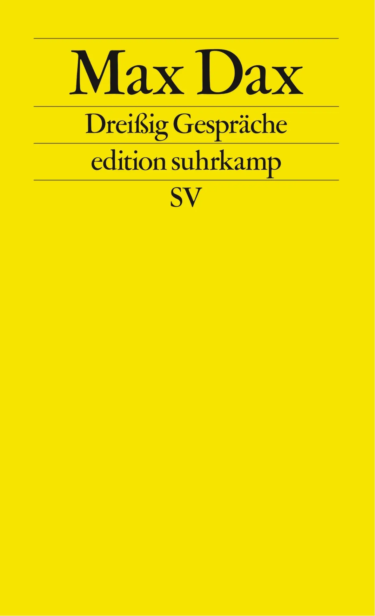 Cover: 9783518125588 | Dreißig Gespräche | Max Dax | Taschenbuch | edition suhrkamp | 330 S.