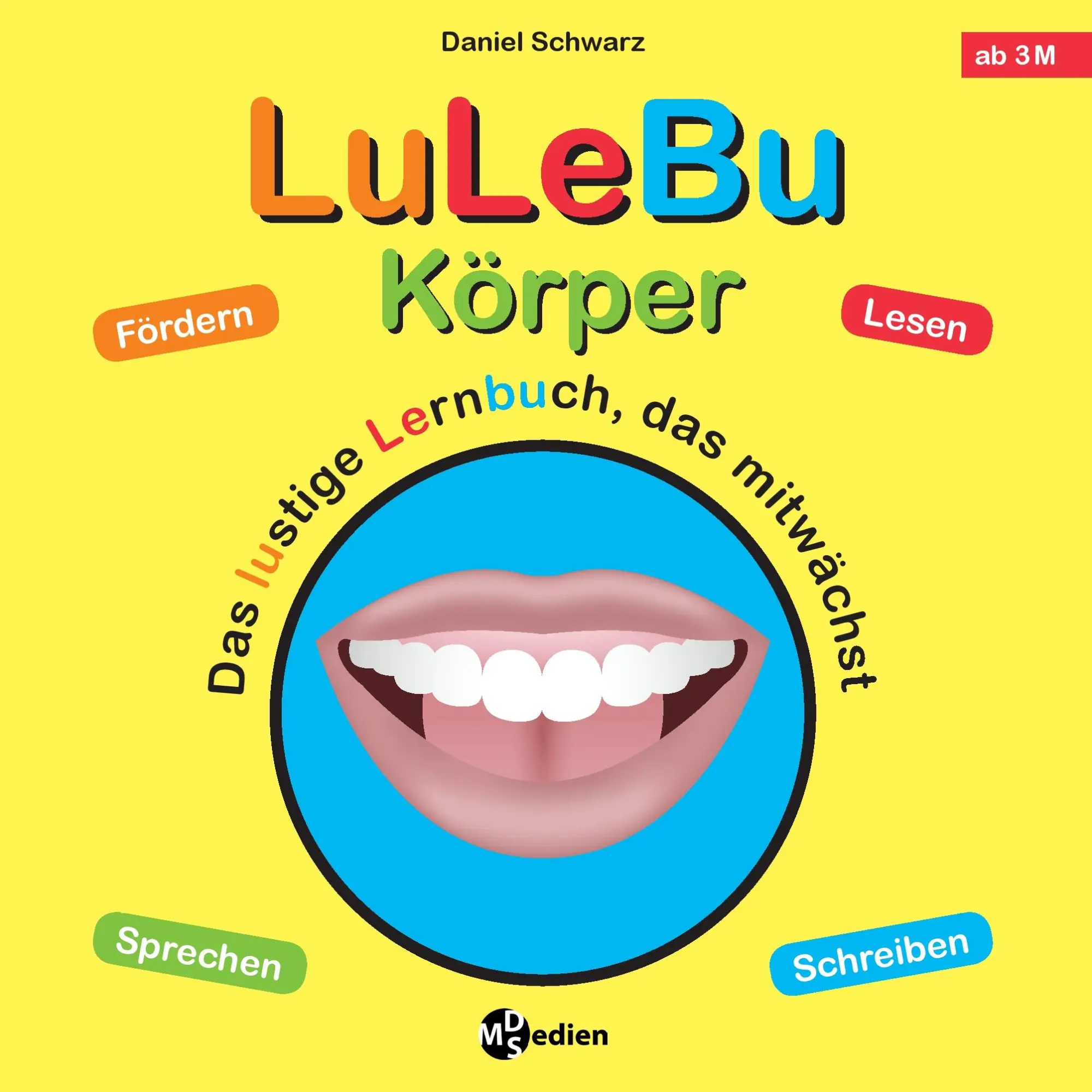 Cover: 9783741255588 | LuLeBu - Körper | Das lustige Lernbuch, das mitwächst | Daniel Schwarz