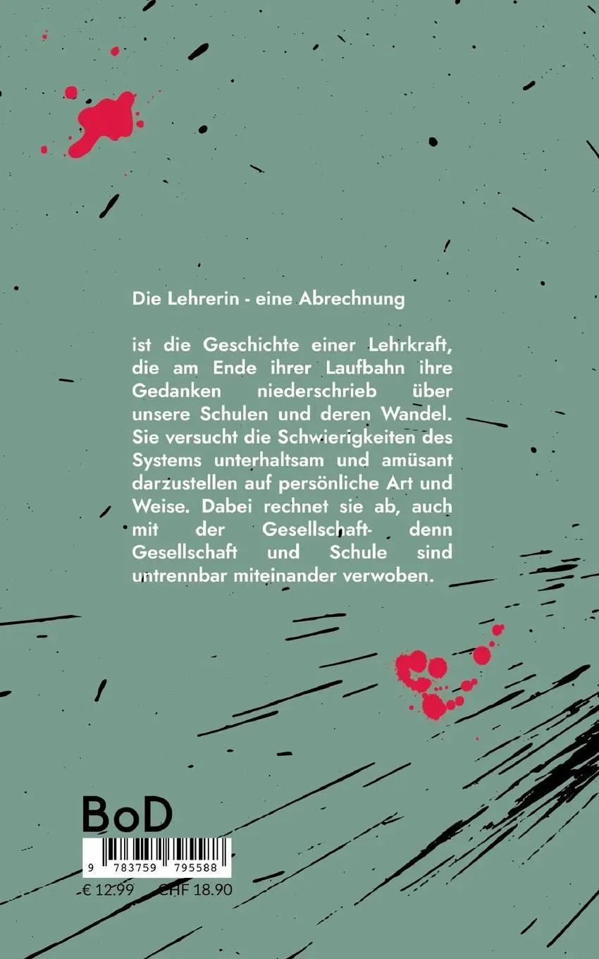 Rückseite: 9783759795588 | Die Lehrerin- eine Abrechnung | Frieda Bach | Taschenbuch | Paperback