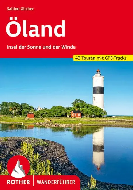 Cover: 9783763345588 | Öland | Insel der Sonne und der Winde. 40 Touren mit GPS-Tracks | Buch