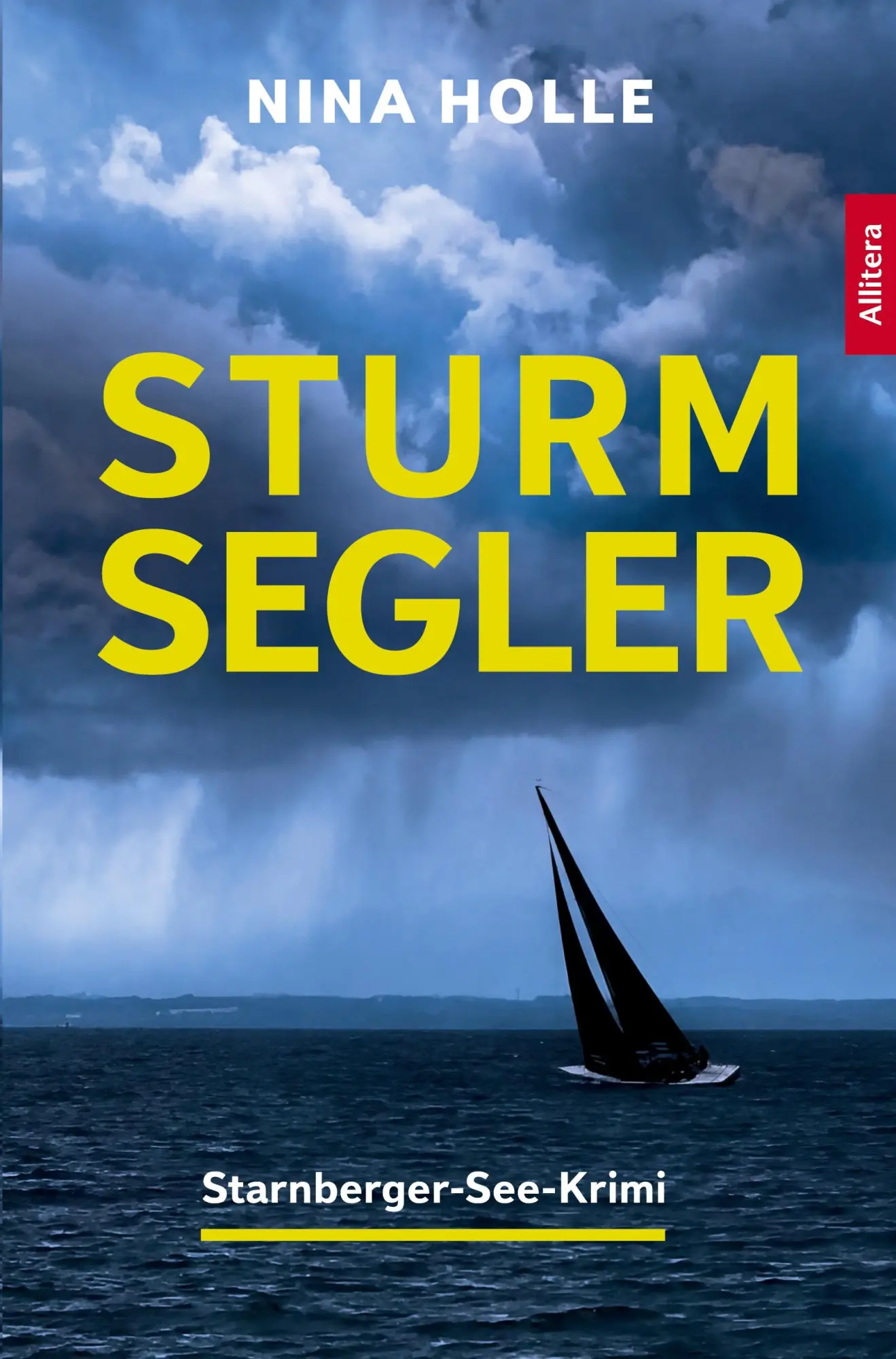 Cover: 9783962335588 | Sturmsegler | Starnberger-See-Krimi | Nina Holle | Taschenbuch | 2026