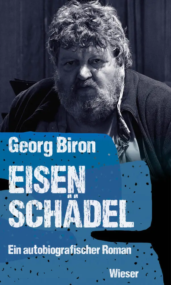 Cover: 9783990295588 | Eisenschädel | Georg Biron | Buch | Mit Lesebändchen | 200 S. | 2022