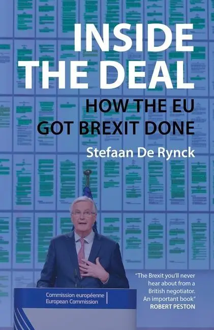 Cover: 9781788215688 | Inside the Deal | How the EU Got Brexit Done | Stefaan De Rynck | Buch