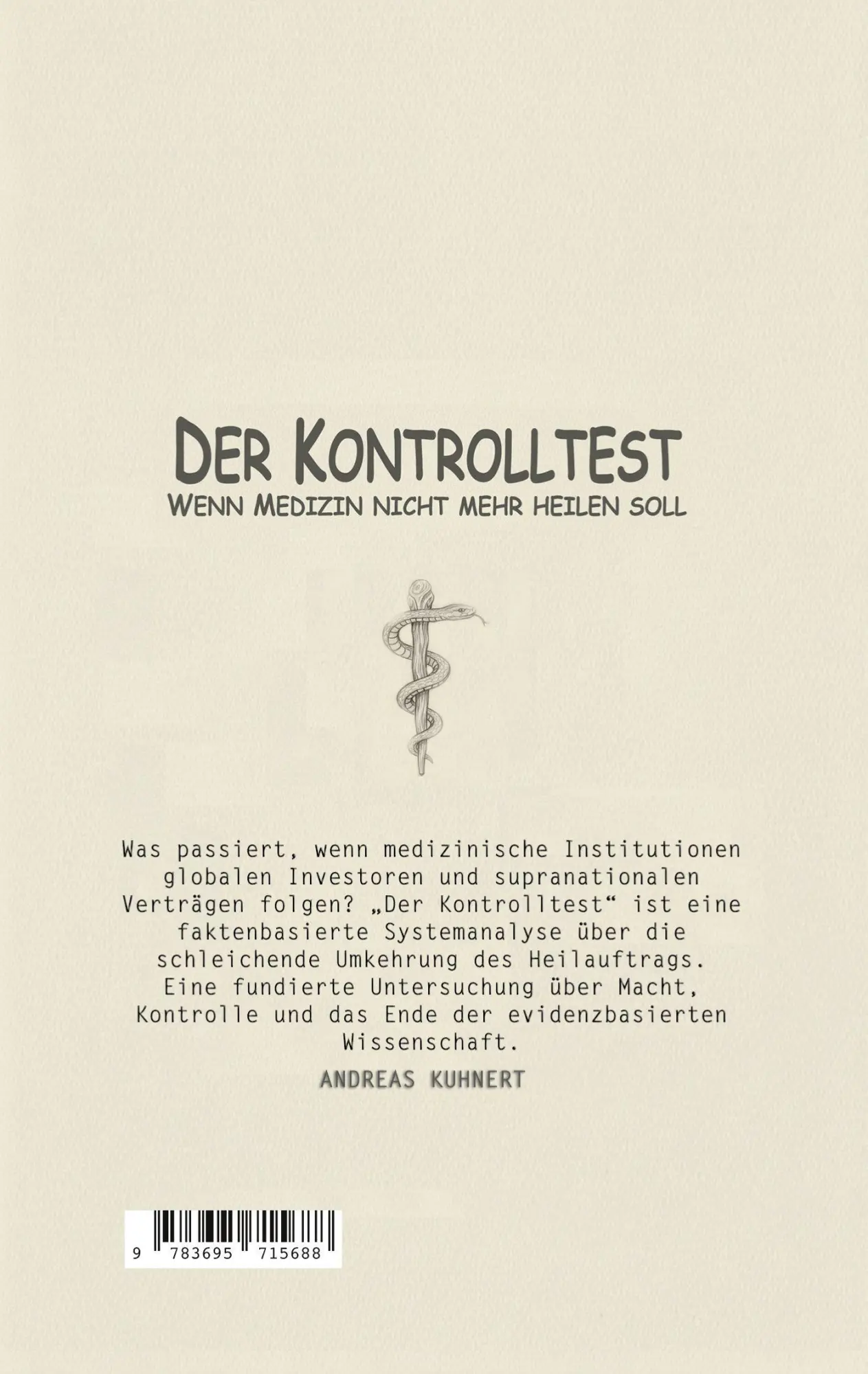 Rückseite: 9783695715688 | Der Kontrolltest | Wenn Medizin nicht mehr heilen soll | Kuhnert
