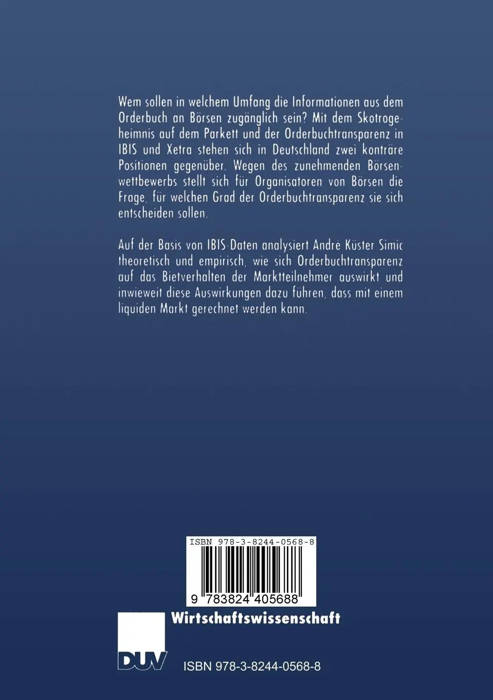 Rückseite: 9783824405688 | Orderbuchtransparenz, Bietverhalten und Liquidität | Küster-Simic