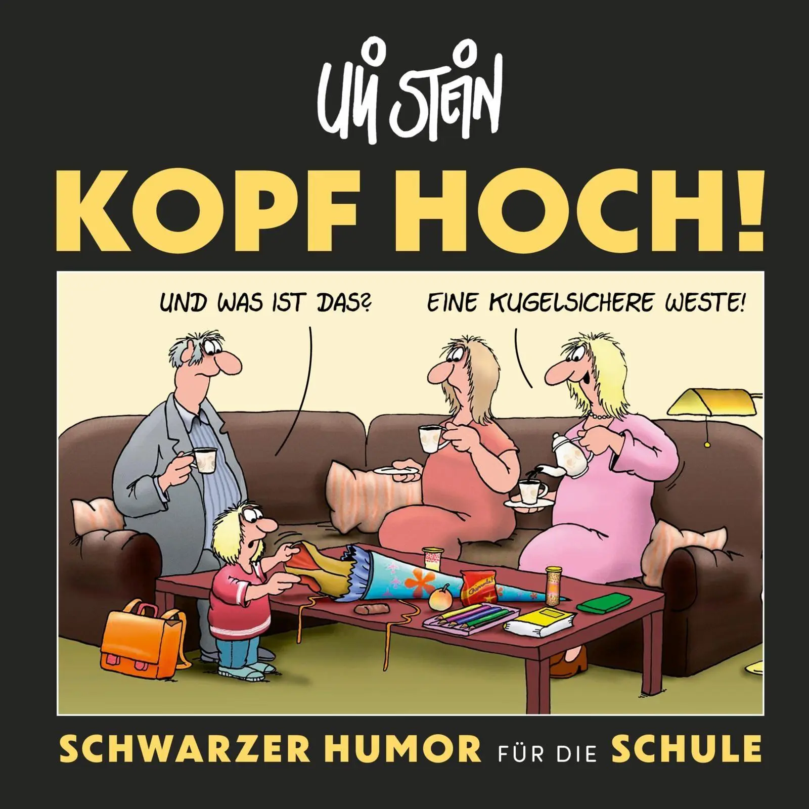 Cover: 9783830345688 | Uli Stein: Freizeit &amp; Beruf: Kopf hoch! Schwarzer Humor für die Schule