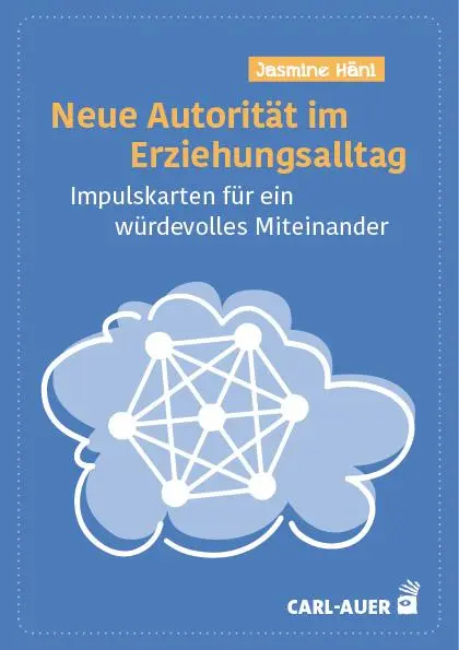 Cover: 9783849705688 | Neue Autorität im Erziehungsalltag | Jasmine Häni | Taschenbuch | 2025