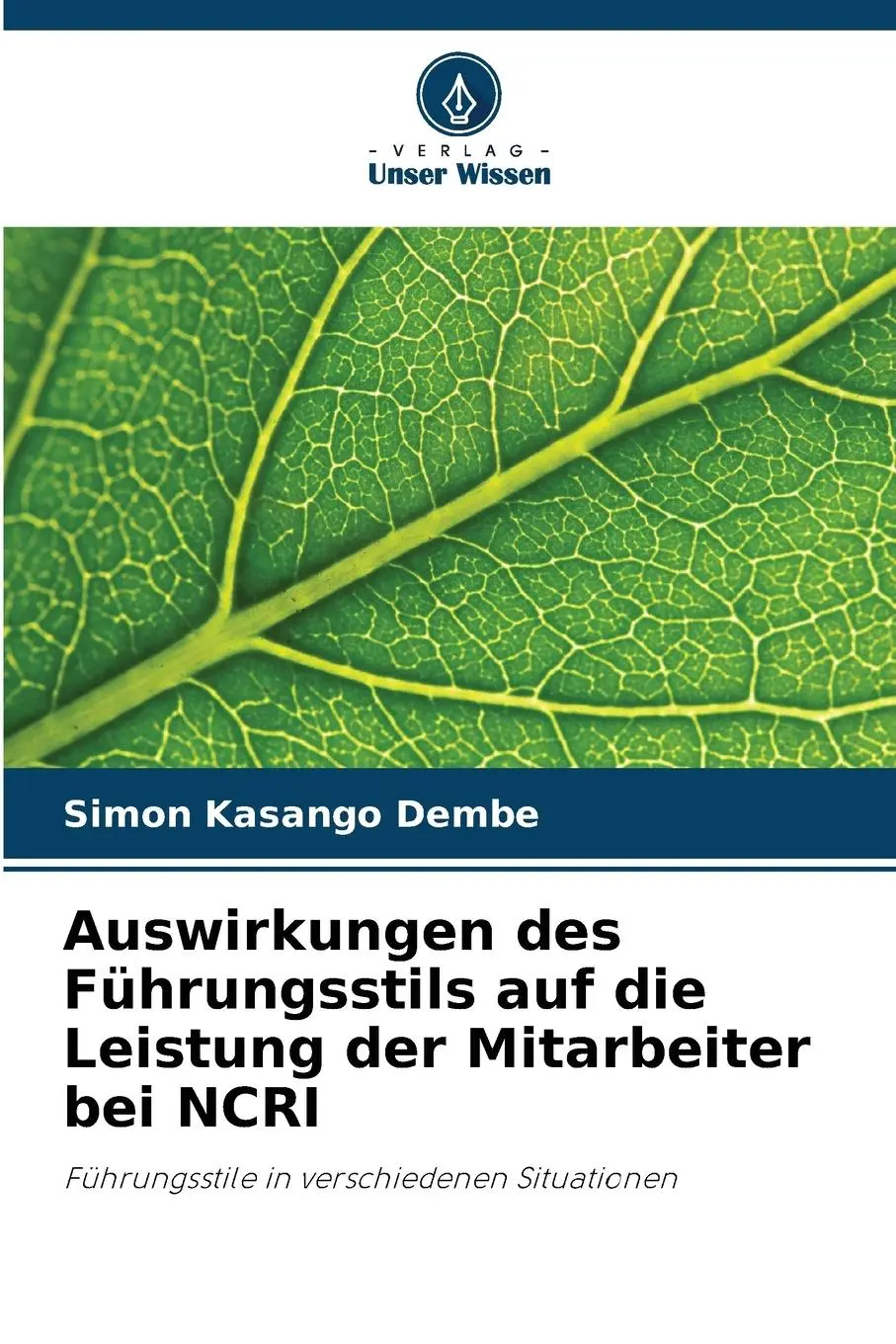 Cover: 9786205595688 | Auswirkungen des Führungsstils auf die Leistung der Mitarbeiter bei...