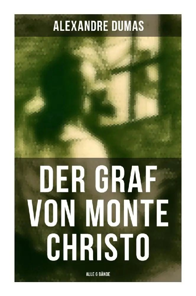 Cover: 9788027265688 | Der Graf von Monte Christo (Alle 6 Bände) | Abenteuer-Klassiker | Buch