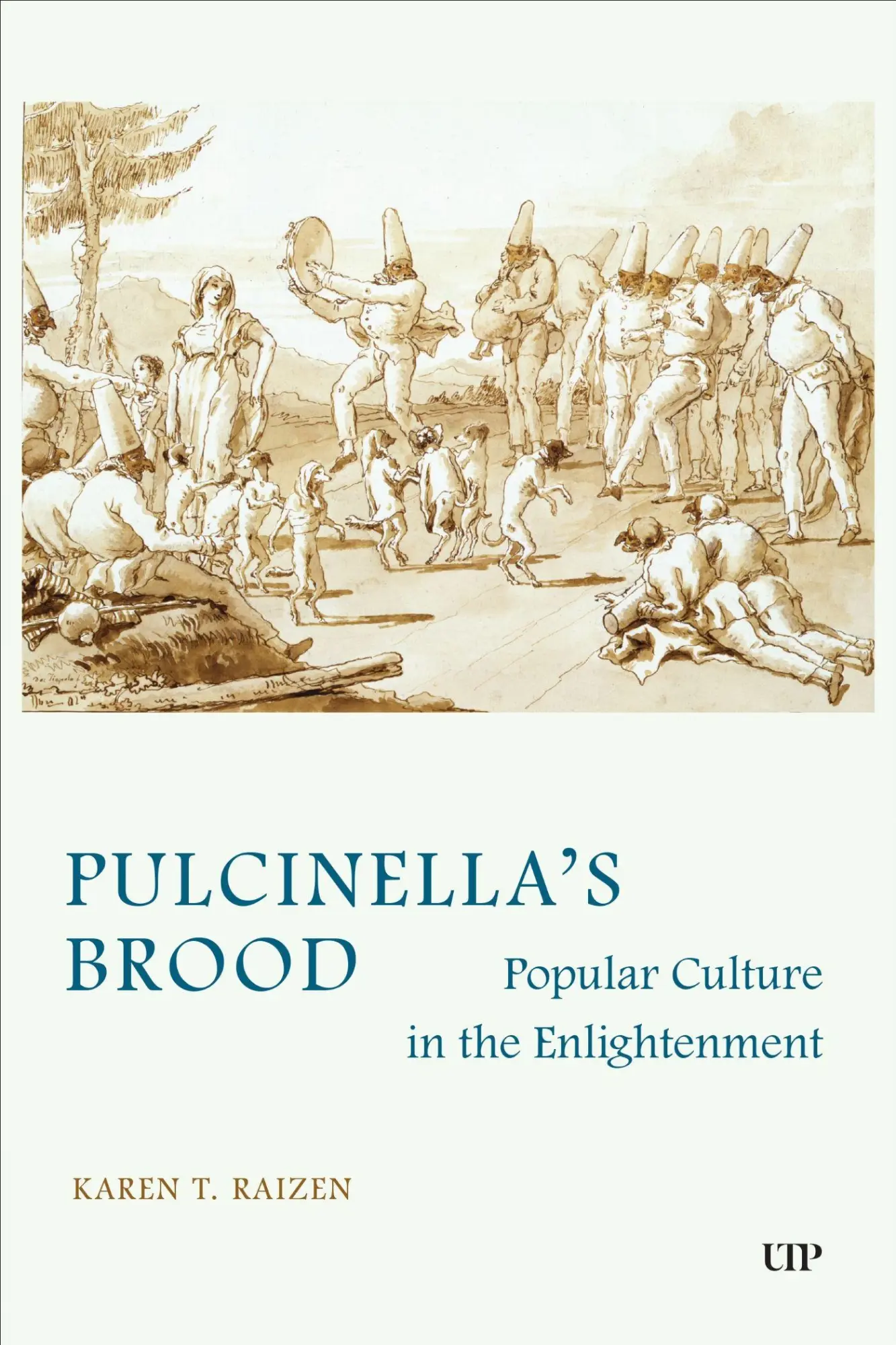 Cover: 9781487555788 | Pulcinella's Brood | Popular Culture in the Enlightenment | Raizen