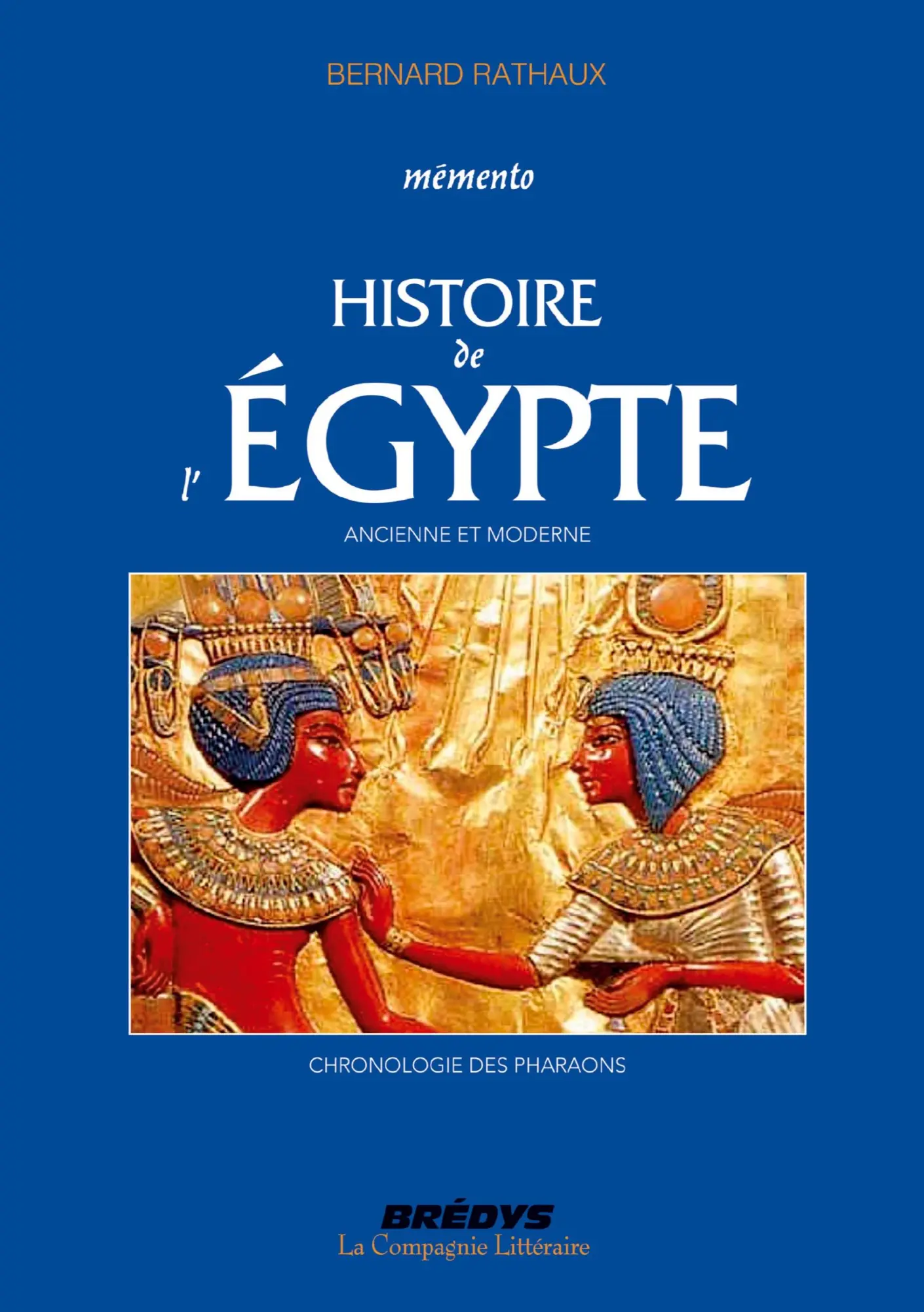 Mémento de l'Histoire de l'Egypte ancienne et moderne