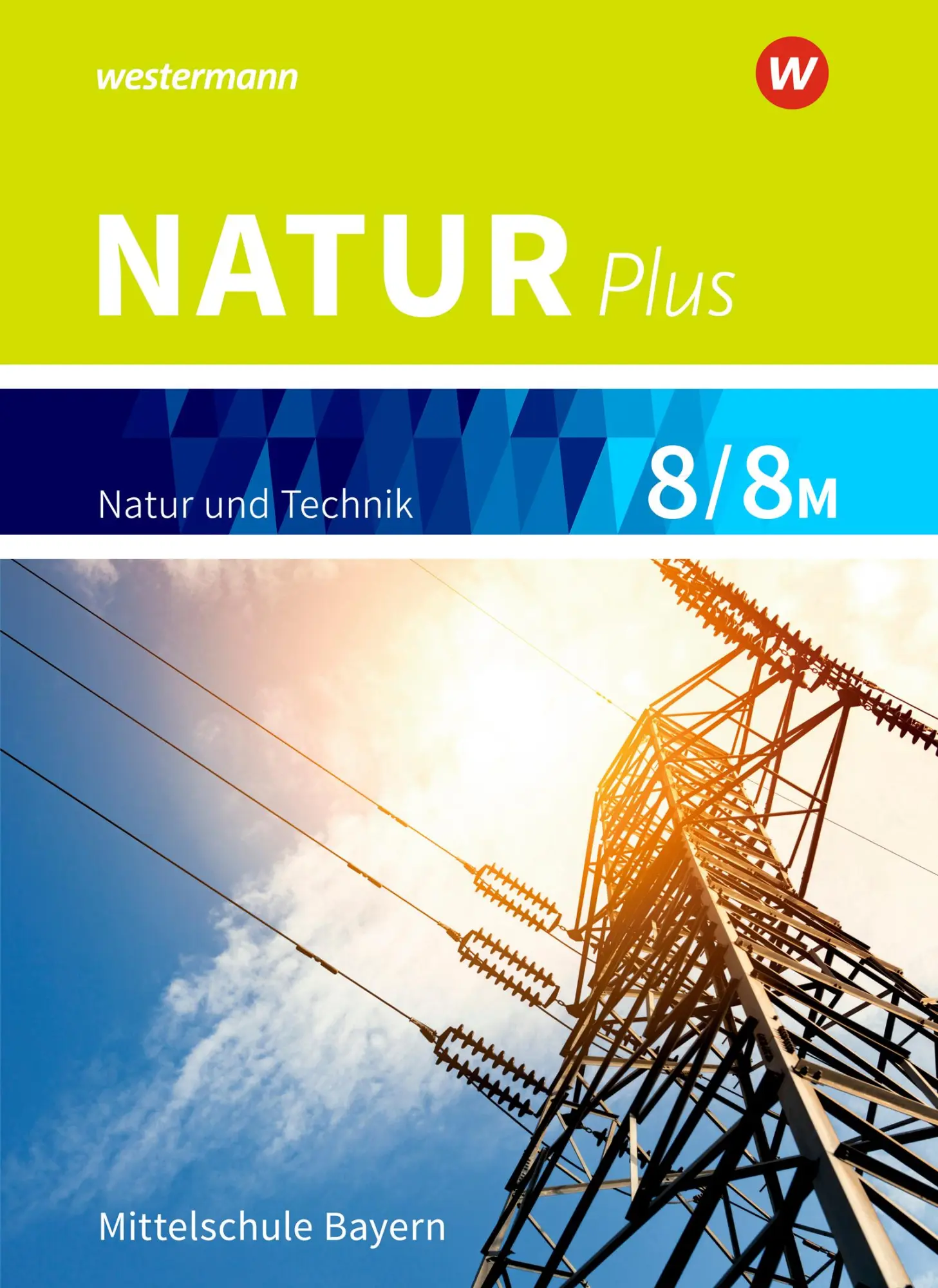 Cover: 9783507765788 | Natur plus 8 / 8M. Schulbuch. Bayern | Ausgabe 2016 | Buch | 228 S.
