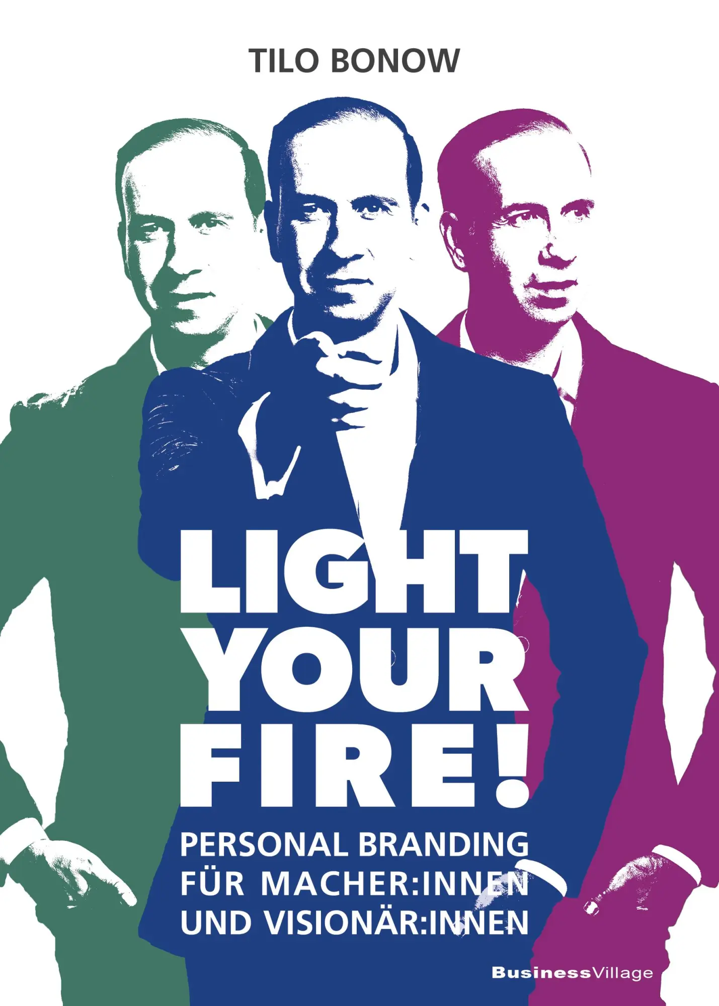 Cover: 9783869805788 | Light your Fire | Tilo Bonow | Taschenbuch | 256 S. | Deutsch | 2021