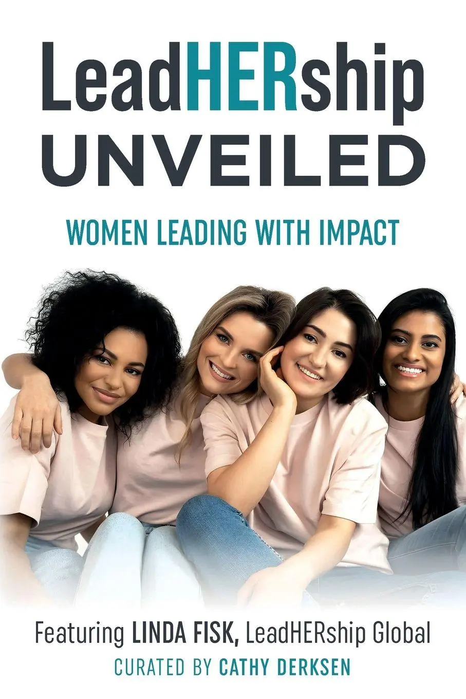 Cover: 9798349305788 | LeadHERship Unveiled | Women Leading With Impact | Derksen (u. a.)