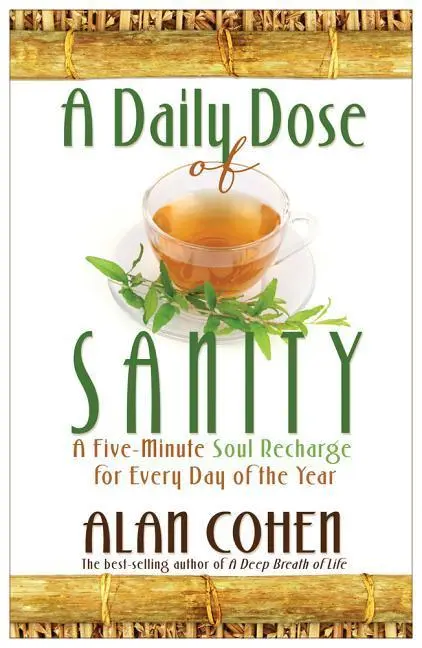 Cover: 9781401925888 | A Daily Dose of Sanity | Alan Cohen | Taschenbuch | Englisch | 2010