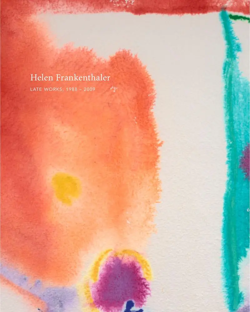 Cover: 9781942185888 | Helen Frankenthaler: Late Works, 1988-2009 | Elizabeth Smith | Buch