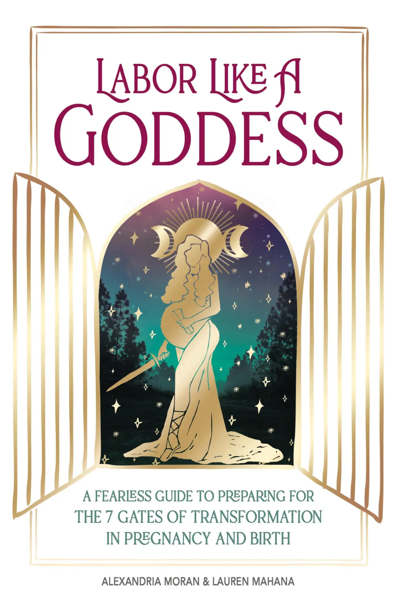 Cover: 9781982235888 | Labor Like a Goddess | Alexandria Moran (u. a.) | Buch | Gebunden
