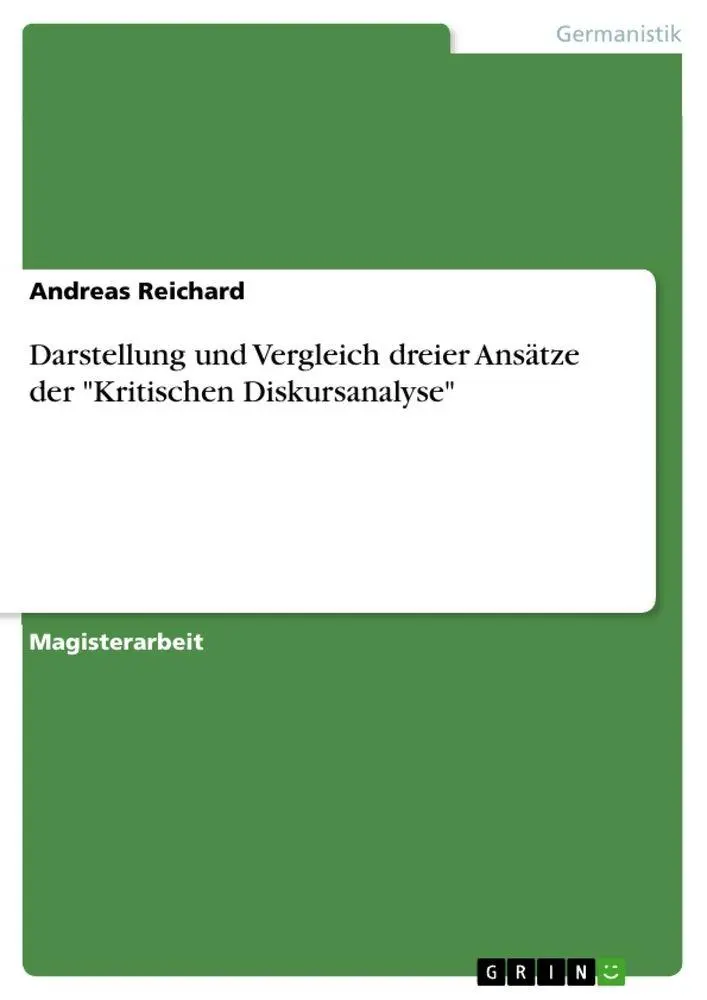 Cover: 9783638675888 | Darstellung und Vergleich dreier Ansätze der "Kritischen...