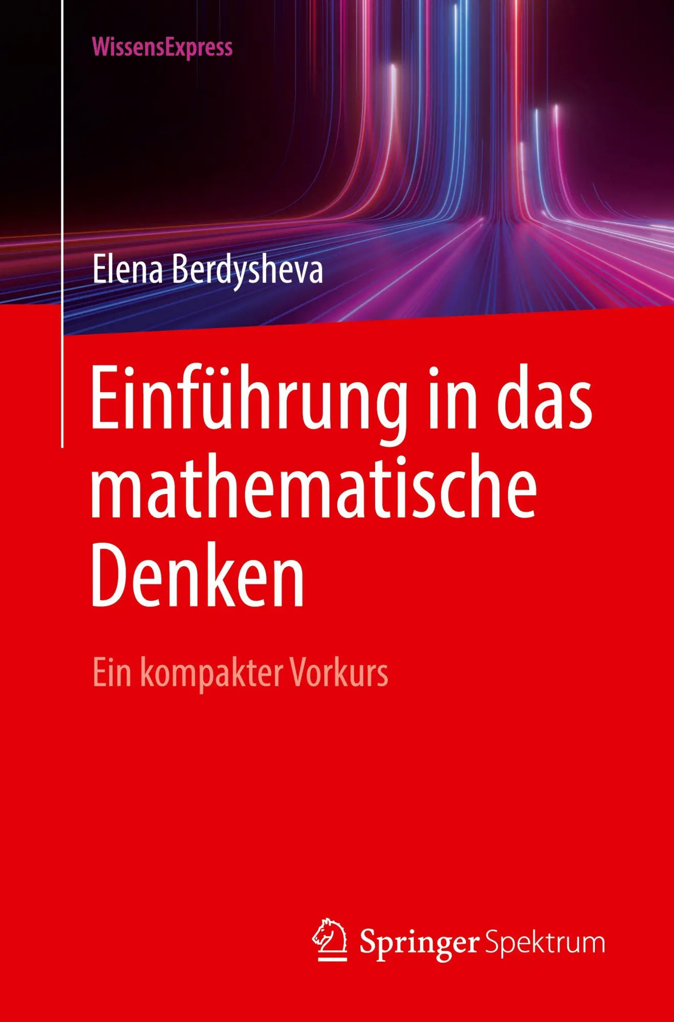 Cover: 9783662715888 | Einführung in das mathematische Denken | Ein kompakter Vorkurs | Buch