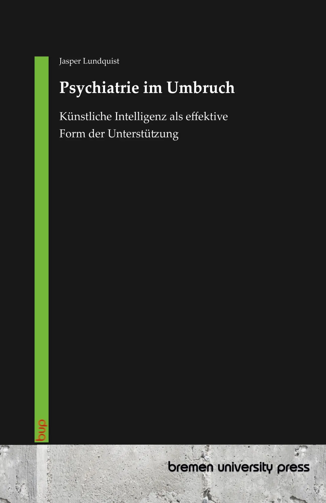Psychiatrie im Umbruch: Künstliche Intelligenz als effektive Form der Unterstützung