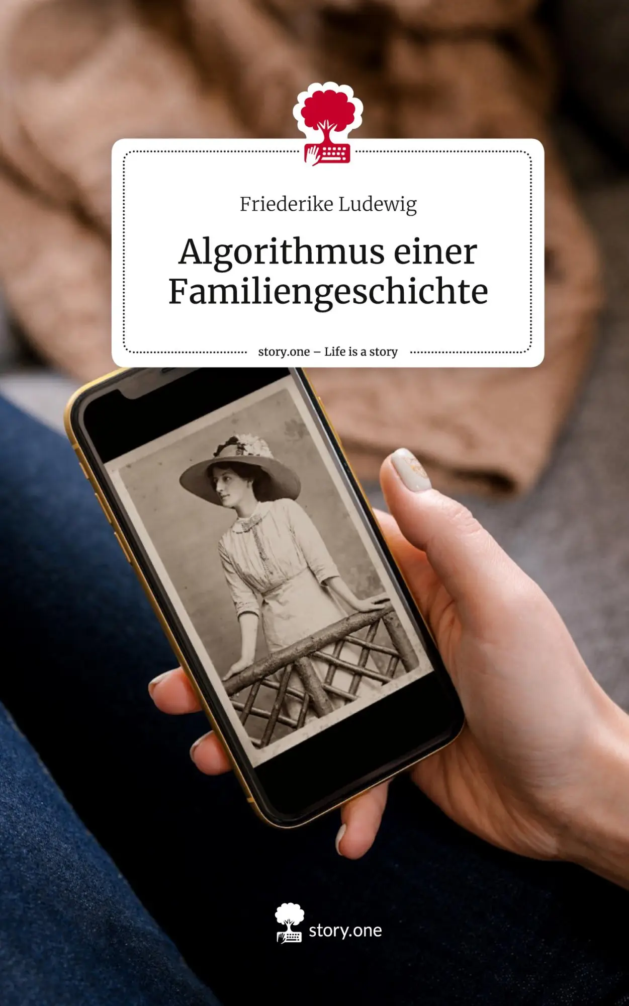 Cover: 9783711525888 | Algorithmus einer Familiengeschichte. Life is a Story - story.one
