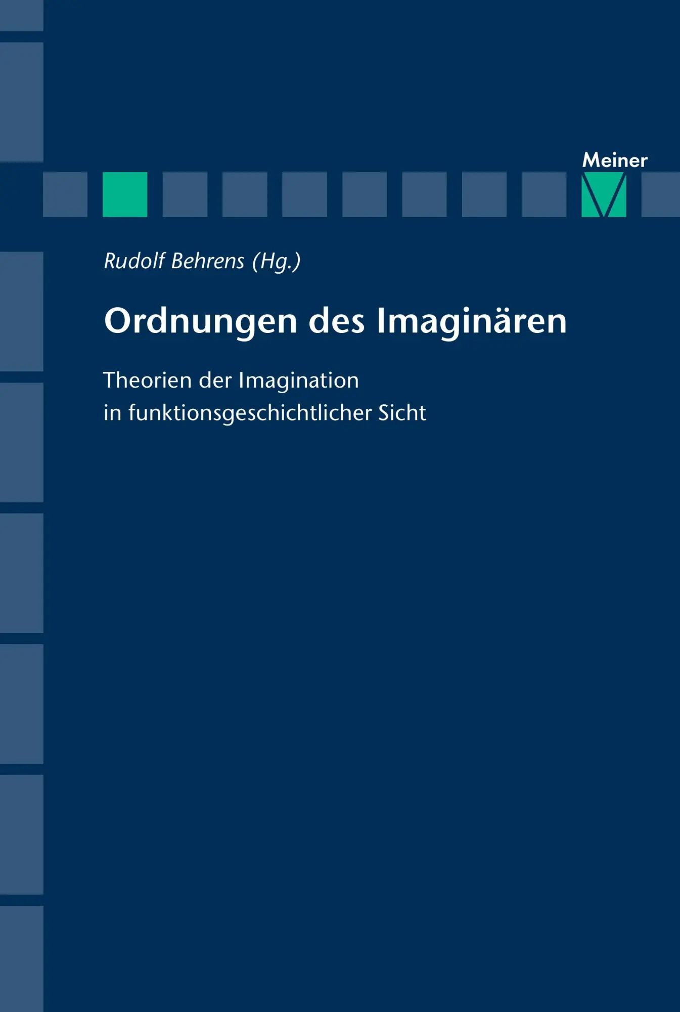 Cover: 9783787315888 | Ordnung des Imaginären | Rudolf Behrens | Taschenbuch | 206 S. | 2002