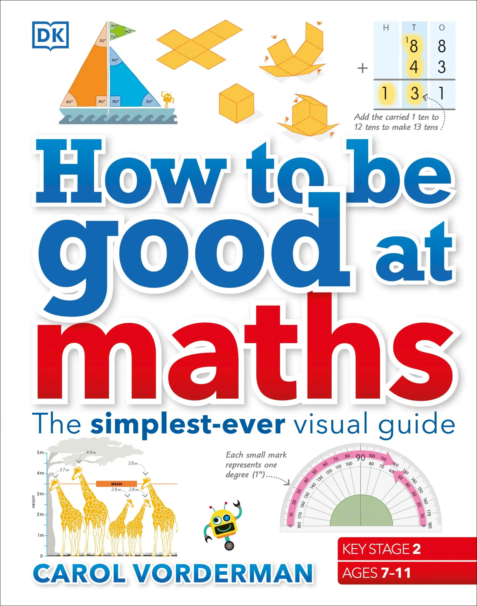 Cover: 9780241185988 | How to be Good at Maths | The Simplest-Ever Visual Guide | Vorderman