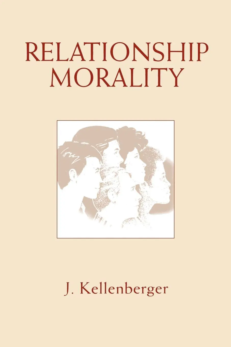 Cover: 9780271025988 | Relationship Morality | James Kellenberger | Taschenbuch | Englisch