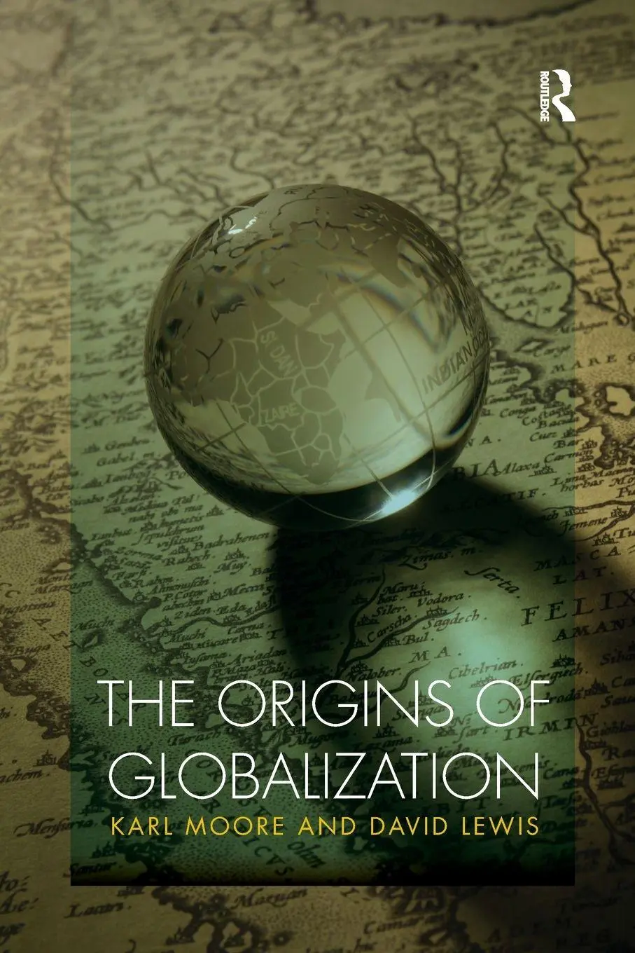 Cover: 9780415805988 | The Origins of Globalization | Karl Moore (u. a.) | Taschenbuch | 2009