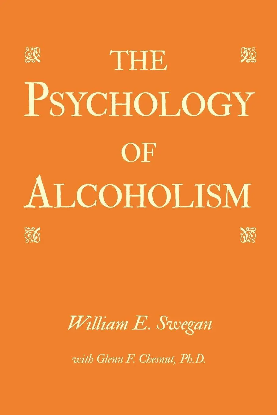 Cover: 9781450285988 | The Psychology of Alcoholism | William E. Swegan | Taschenbuch | 2011