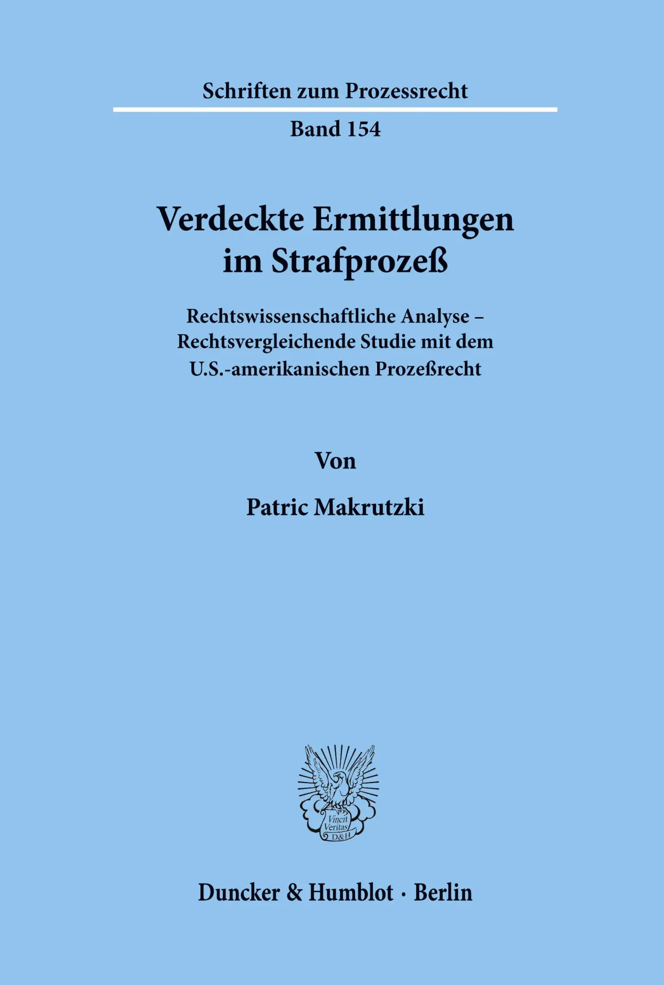Cover: 9783428095988 | Verdeckte Ermittlungen im Strafprozeß. | Patric Makrutzki | Buch