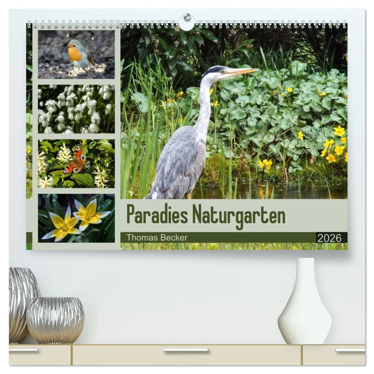 Cover: 9783457945988 | Paradies Naturgarten (hochwertiger Premium Wandkalender 2026 DIN A2...