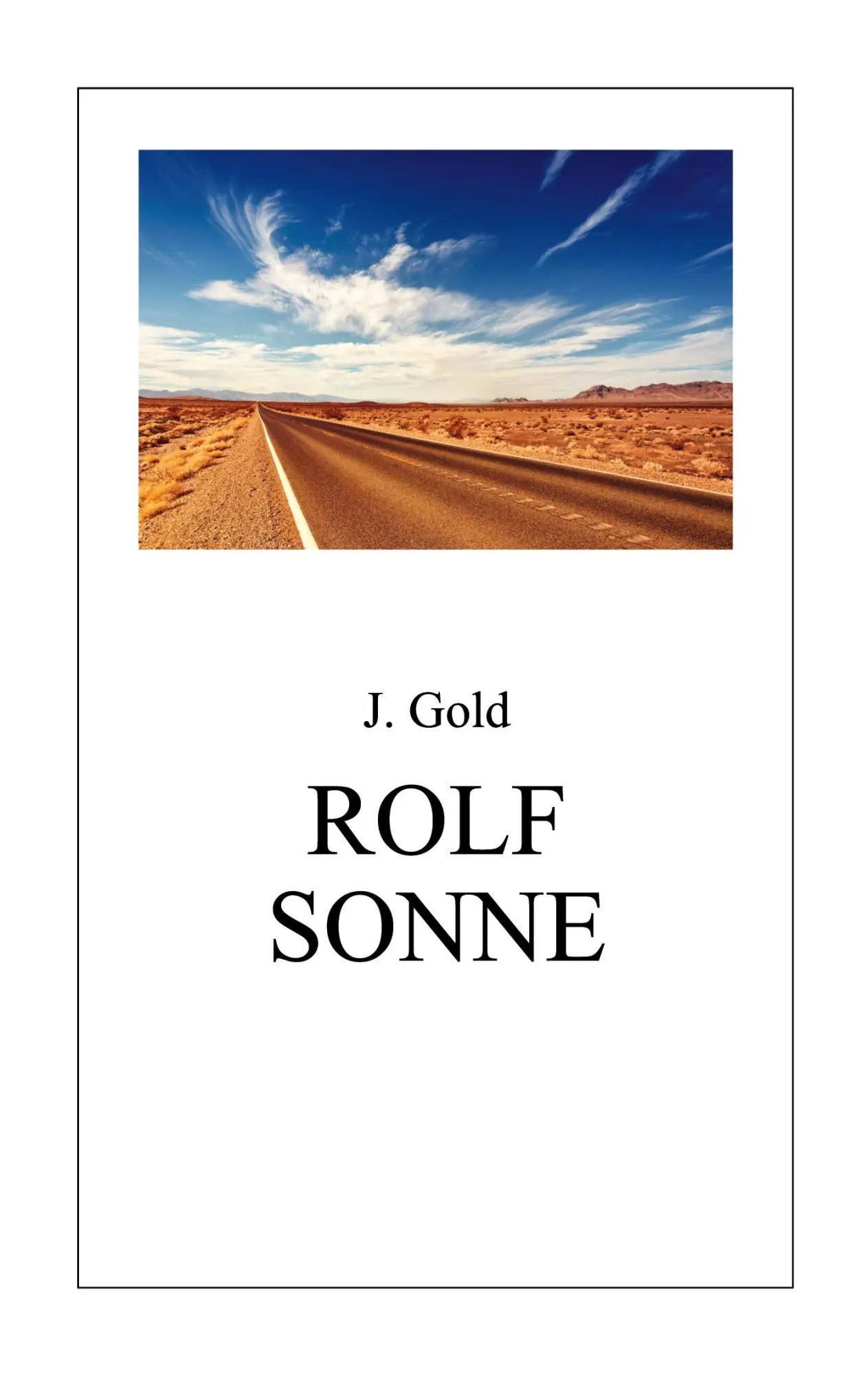 Cover: 9783746025988 | Rolf Sonne | J. Gold | Taschenbuch | 80 S. | Deutsch | 2023