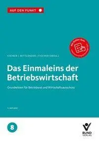 Das Einmaleins der Betriebswirtschaft - Neuware