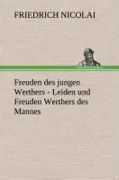 Cover: 9783849535988 | Freuden des jungen Werthers - Leiden und Freuden Werthers des Mannes