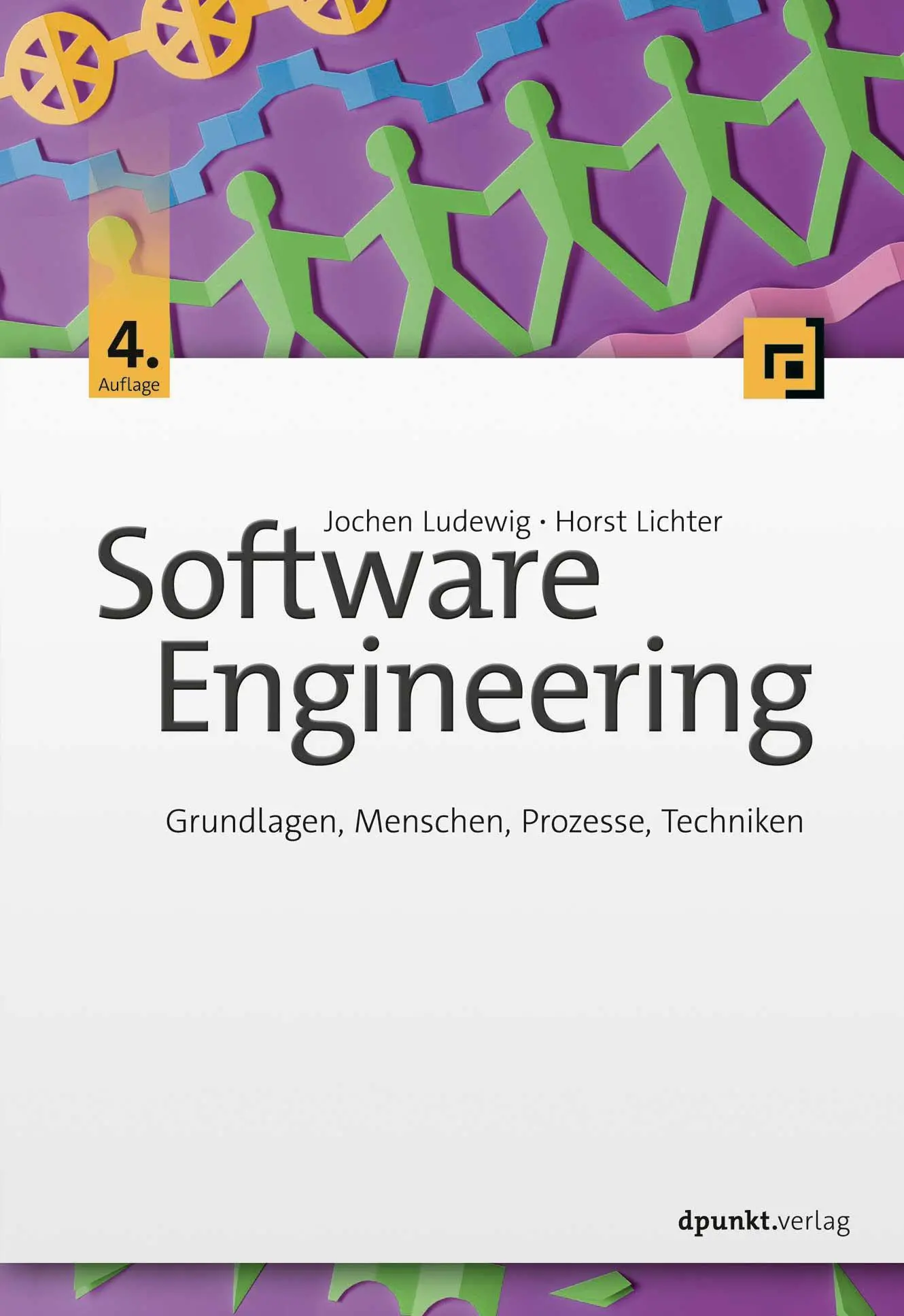 Cover: 9783864905988 | Software Engineering | Grundlagen, Menschen, Prozesse, Techniken | XX Cover: 9783864905988 | Software Engineering | Grundlagen, Menschen, Prozesse, Techniken | XX